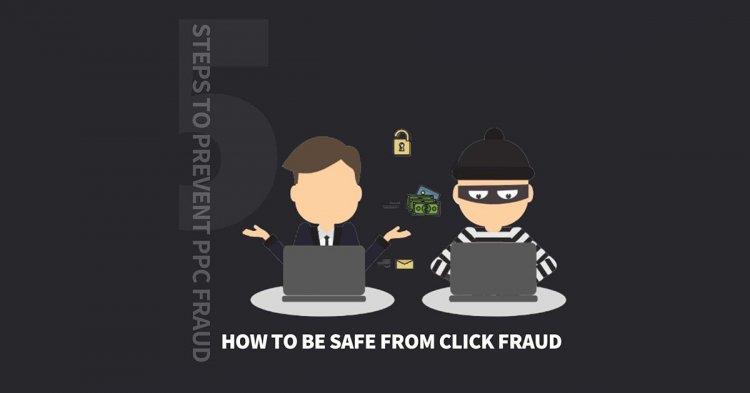 How To Be Safe From Click Fraud