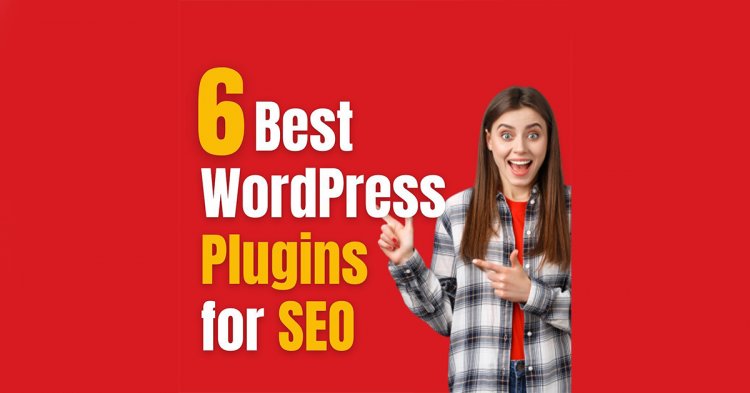 6 Wordpress Plugins For Seo